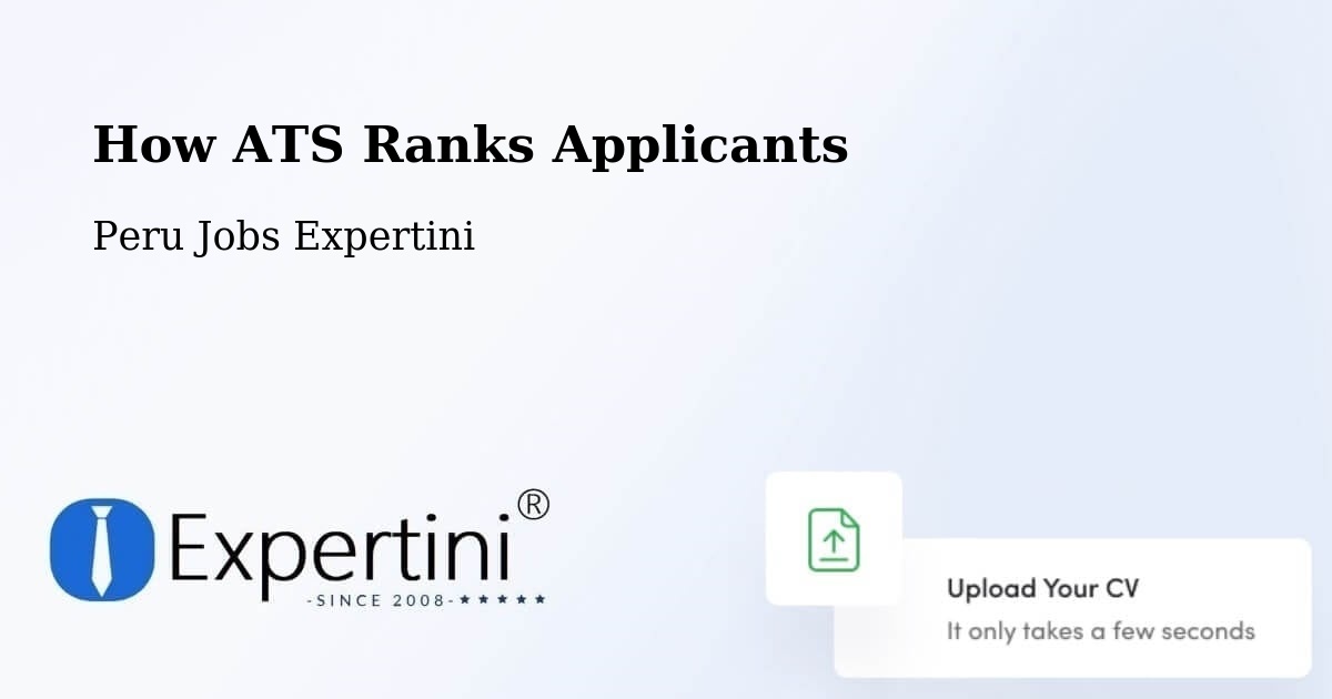 How ATS Ranks Applicants - Peru Jobs Expertini