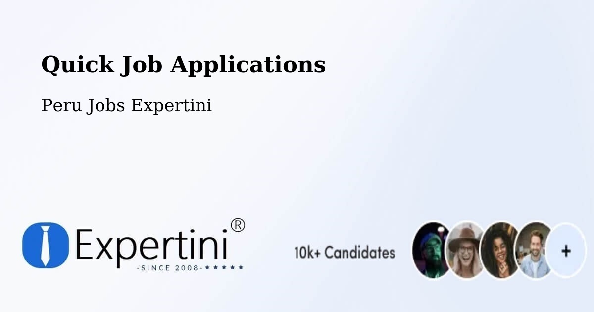 Quick Job Applications - Peru Jobs Expertini