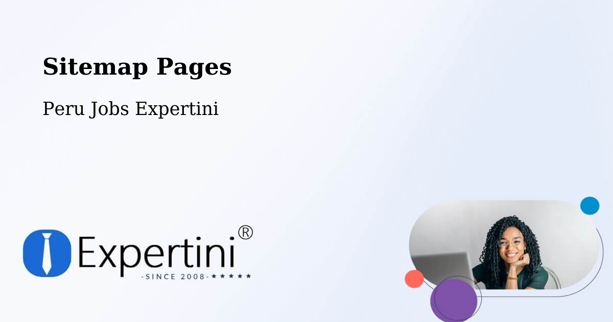 Sitemap Pages - Piura - Peru Jobs Expertini